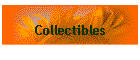 Collectibles