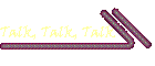 Talk, Talk, Talk