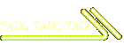 Talk, Talk, Talk