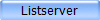 Listserver