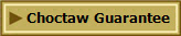 Choctaw Guarantee