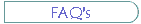 FAQ's
