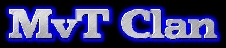 MvT Clan Site! MvT Clan Site!