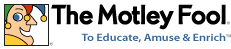 The Motley Fool - Educate, Amuse, and Enrich