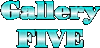 gallery five