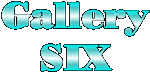 Gallery SIX
