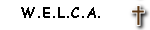 W.E.L.C.A.