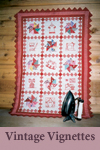 Vintage Vignettes Quilt