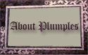 About Plumples
