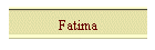 Fatima