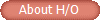 About H/O