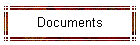 Documents