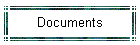 Documents