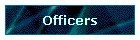 Officers