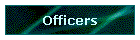 Officers