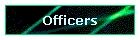 Officers