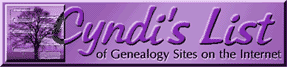 Cyndi's List of Genealogy Sites                on the Internet