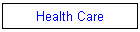 Health Care