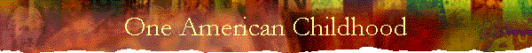 One American Childhood